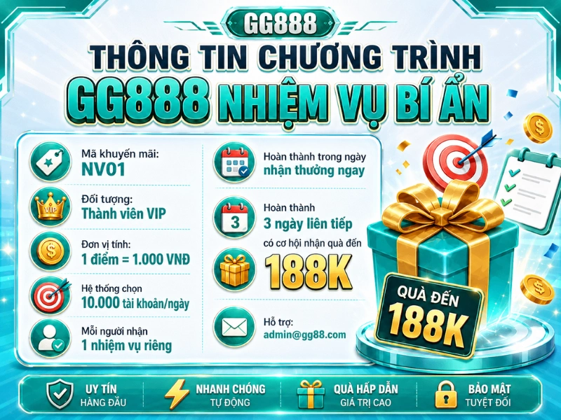 Có nên tham gia nhiệm vụ bí ẩn GG888 không?